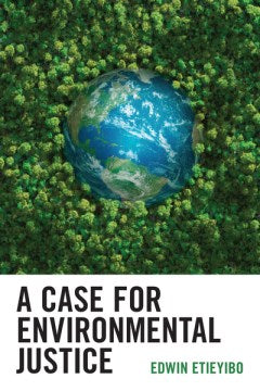 A Case for Environmental Justice Online now