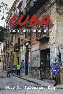 Cuba, Your Children Cry! Discount