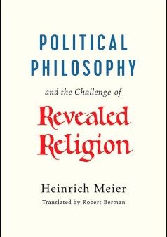 Political Philosophy and the Challenge of Revealed Religion on Sale