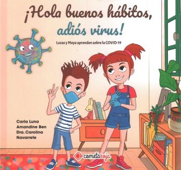 ?Hola buenos h?bitos, adi?s virus!  Hello Good Habits, Goodbye Virus! Supply