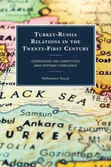 Turkey-Russia Relations in the Twenty-First Century For Sale