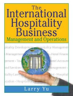 The International Hospitality Business Hot on Sale