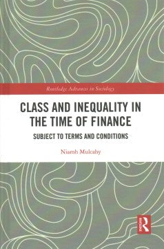 Class and Inequality in the Time of Finance Supply