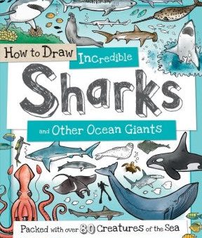 How to Draw Incredible Sharks and Other Ocean Giants For Cheap