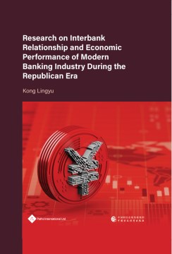 Research on Interbank Relationship and Economic Performance of Modern Banking Industry During the Republican Era Sale