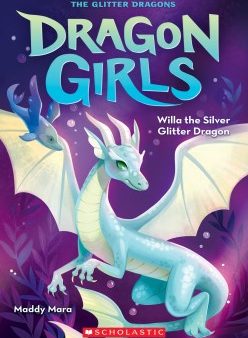 Dragon Girls #02: Willa The Silver Glitter Dragon Online Sale