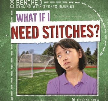 What If I Need Stitches? Discount