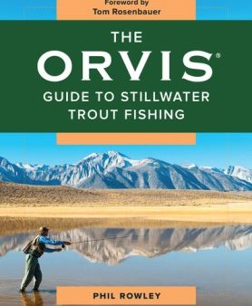 The Orvis Guide to Stillwater Trout Fishing For Discount