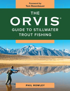 The Orvis Guide to Stillwater Trout Fishing For Discount