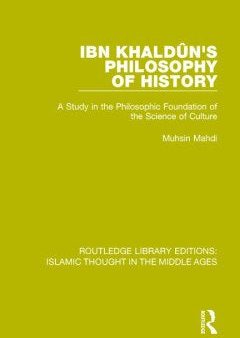 Ibn Khaldun s Philosophy of History Hot on Sale