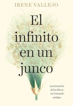 El infinito en un junco  Infinity in a Reed For Discount