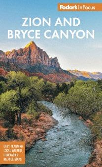 Fodor s in Focus Zion & Bryce Canyon National Parks For Discount