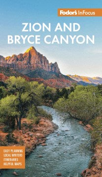 Fodor s in Focus Zion & Bryce Canyon National Parks For Discount