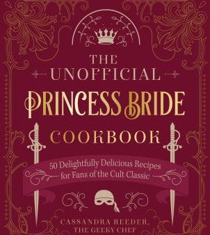 The Unofficial Princess Bride Cookbook For Discount