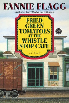 Fried Green Tomatoes at the Whistle Stop Cafe on Sale